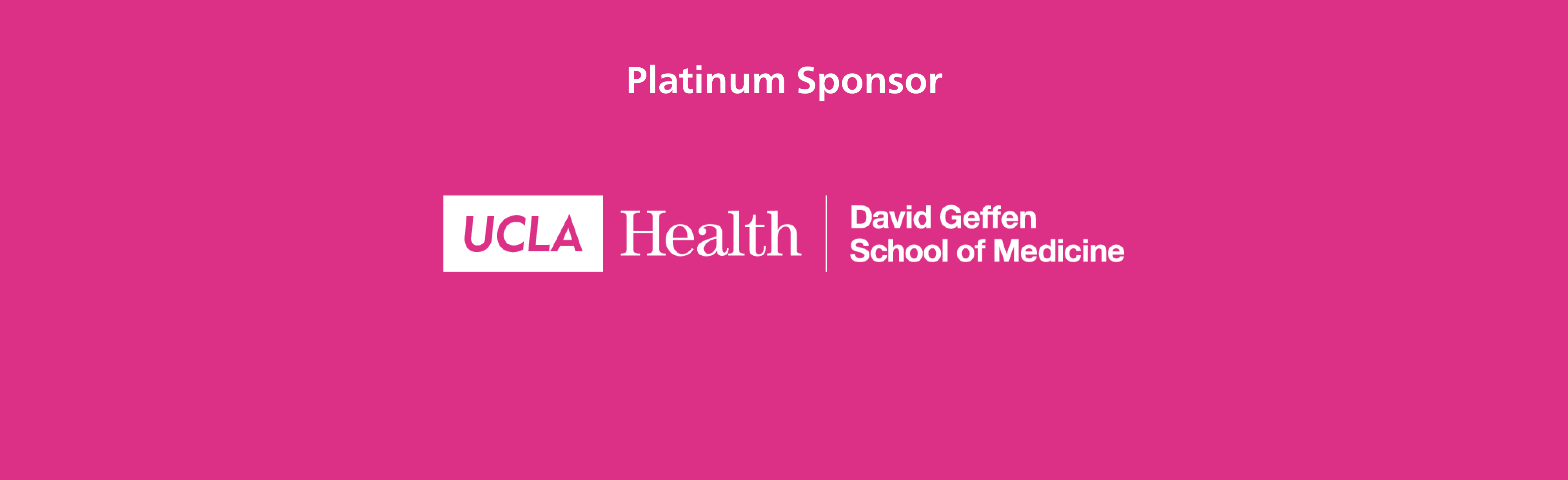 The Dream Show 2025 Platinum Sponsor UCLA Health & The David Geffen School of Medicine