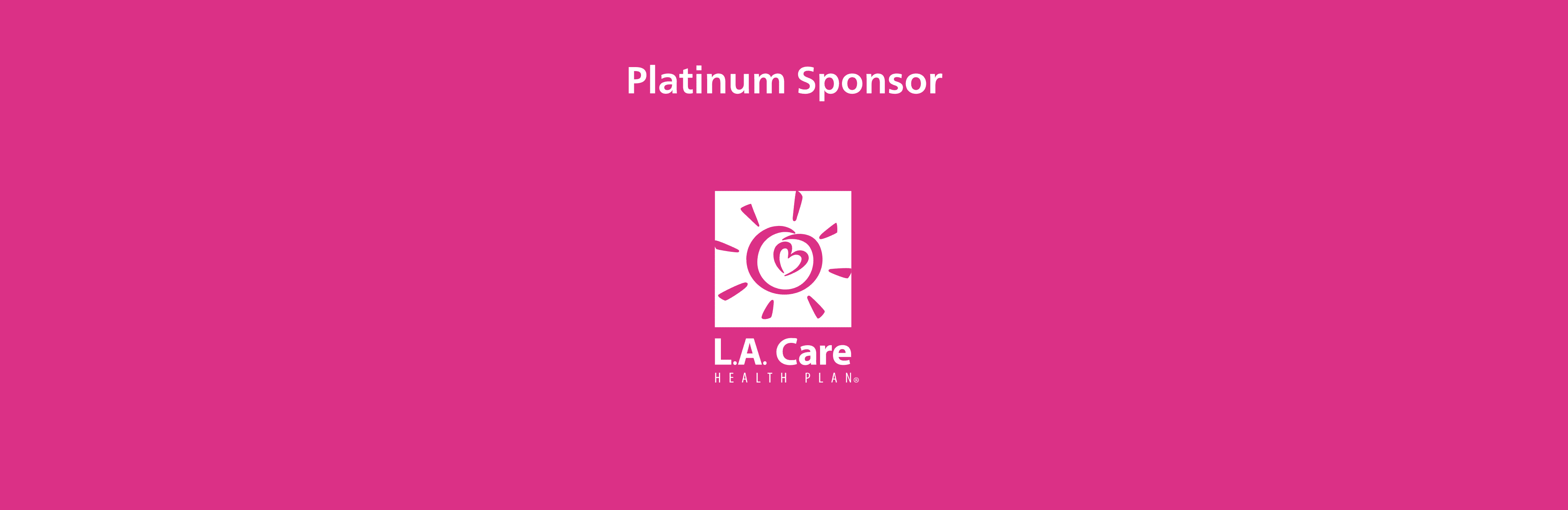 The Dream Show Platinum Sponsor LA Care