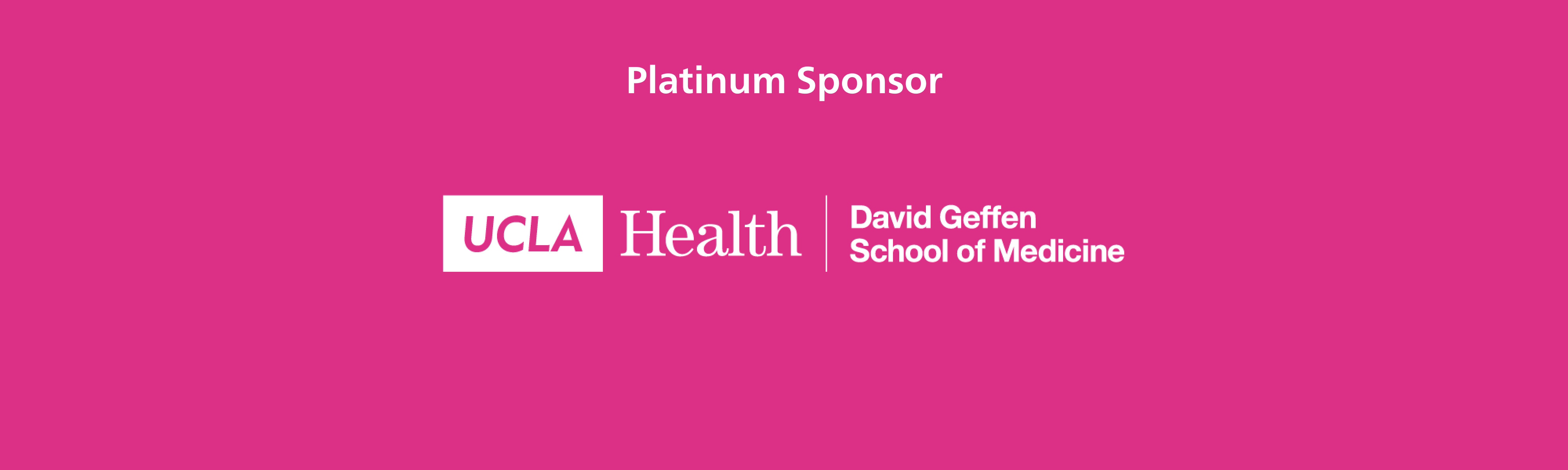 The Dream Show 2025 Platinum Sponsor UCLA Health & The David Geffen School of Medicine