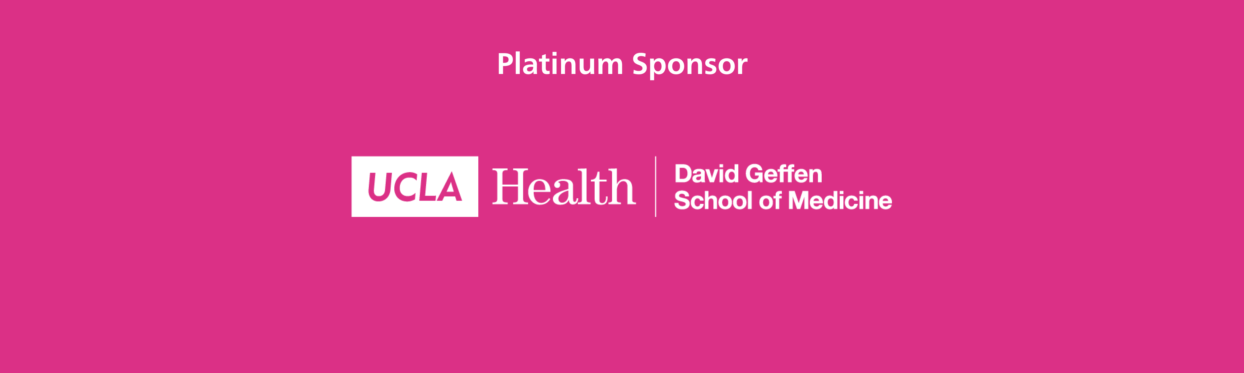 The Dream Show 2025 Platinum Sponsor UCLA Health & The David Geffen School of Medicine