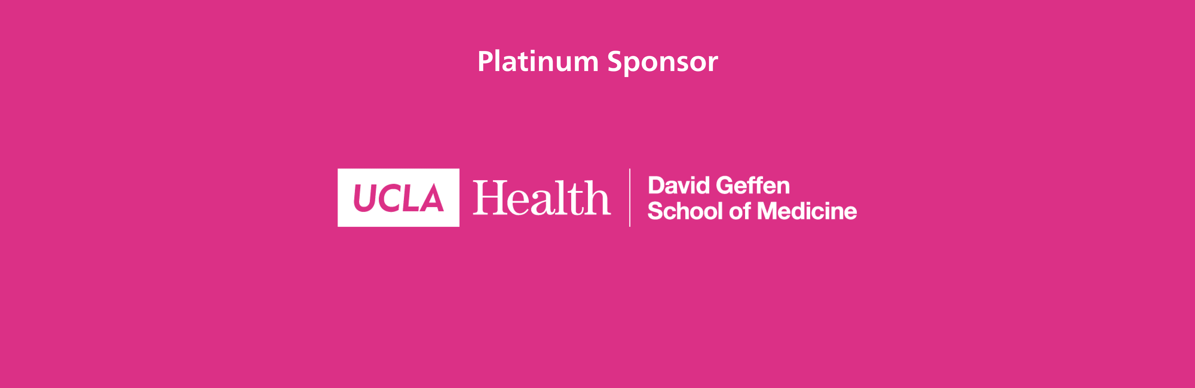 The Dream Show 2025 Platinum Sponsor UCLA Health & The David Geffen School of Medicine